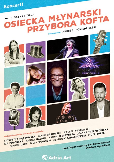 Piosenki to...? - koncert Osiecka, Młynarski, Przybora, Kofta.