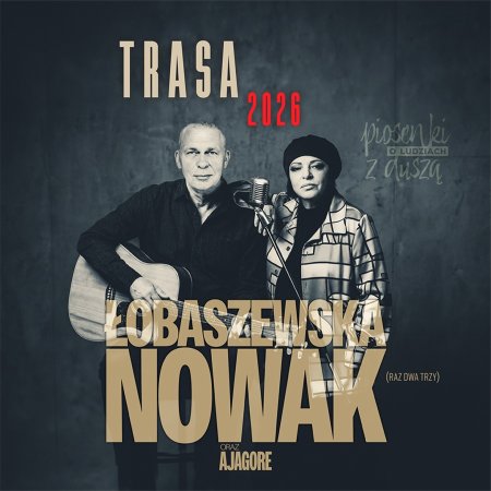 Grażyna Łobaszewska & Adam Nowak - Piosenki o ludziach z duszą