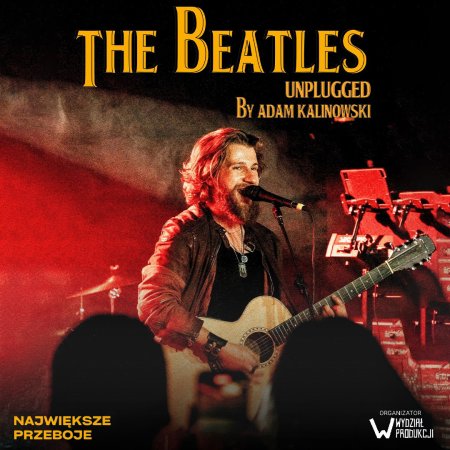 THE BEATLES Unplugged by Adam Kalinowski