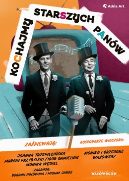 Kochajmy Starszych Panów!
