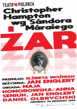 Żar - spektakl Teatru Polonia